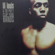 LIL LOUIS & THE PARTY / CLAP YOUR HANDS