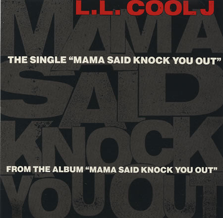 LL COOL J / MAMA SAID KNOCK YOU OUT