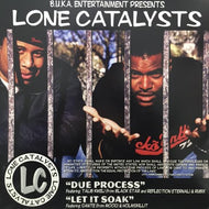 LONE CATALYSTS / DUE PROCESS