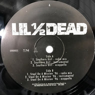 LIL 1/2 DEAD / SOUTHERN GIRL