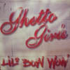 LIL BOW WOW / GHETTO GIRLS