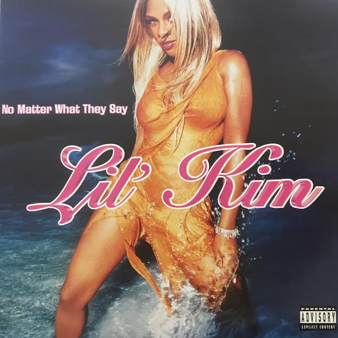 洋楽 7inch Lil' Kim No Matter What They Say LIL' KIM / NO MATTER WHAT THEY SAY – TICRO MARKET