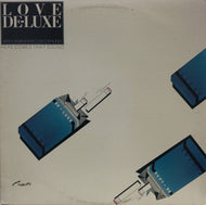 LOVE DE-LUXE / HERE COMES THAT SOUND AGAIN