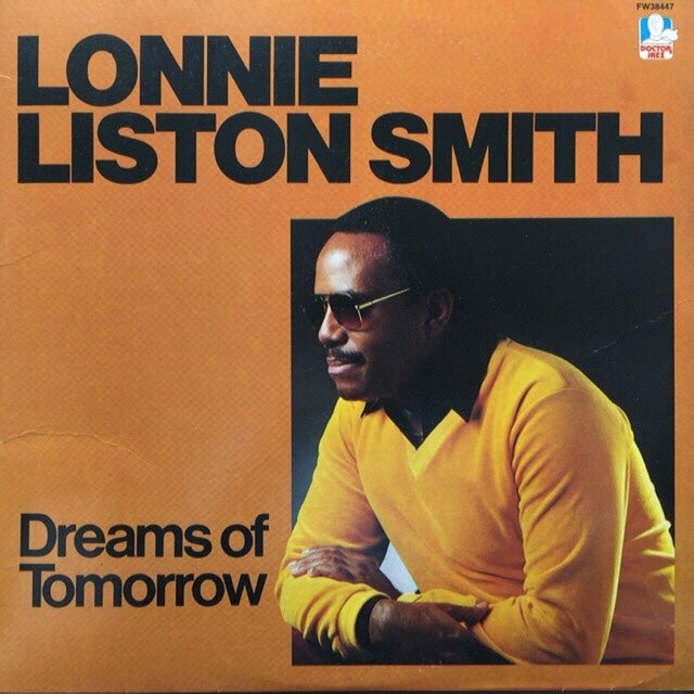 LONNIE LISTON SMITH / DREAMS OF TOMORROW – TICRO MARKET