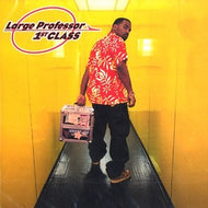 LARGE PROFESSOR / 1ST CLASS
