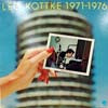 LEO KOTTKE / 1971-1976/DID YOU HEAR ME?