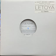 LETOYA / U GOT WHAT I NEED