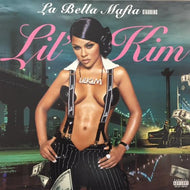 LIL' KIM / LA BELLA MAFIA