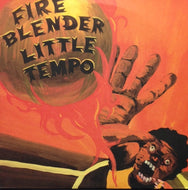 LITTLE TEMPO / Fire Blender