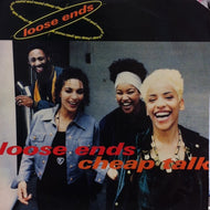LOOSE ENDS / CHEAP TALK