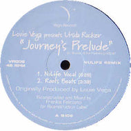 LOUIE VEGA presents URSULA RUCKER / JOURNEY'S PRELUDE NULIFE REMIX