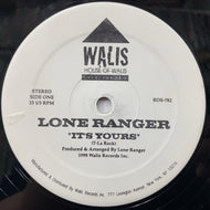 LONE RANGER / IT'S YOURS