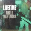 LIFETIME / HELLO BASTARDS