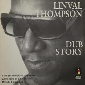 LINVAL THOMPSON / DUB STORY