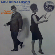 LOU DONALDSON / GOOD GRACIOUS!
