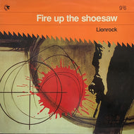 LIONROCK / FIRE UP THE SHOESAW