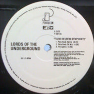 LORDS OF THE UNDERGROUND / FLOW ON (NEW SYMPHONY)