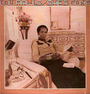 LOU RAWLS / SHE'S GONE