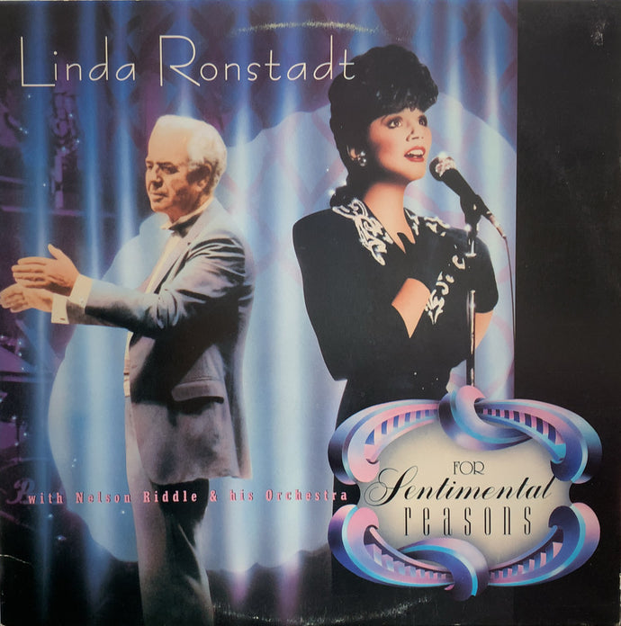 LINDA RONSTADT With Nelson Riddle & His Orchestra / FOR SENTIMENTAL REASONS