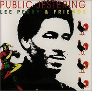 LEE PERRY / PUBLIC JESTERING