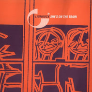 LIONROCK / SHE'S ON THE TRAIN