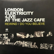 LONDON ELEKTRICITY / LIVE AT THE JAZZ CAFE