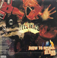 LO FIDELITY ALLSTARS / How To Operate With A Blown Mind