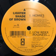 LIGHTER SHADE OF BROWN / HOMIES