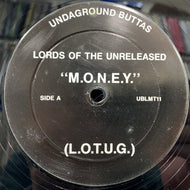 LORDS OF THE UNDERGROUND / LUNITIC ASYLUM / M.O.N.E.Y. / LUNITIC ASYLUM