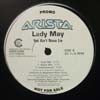 LADY MAY / YOU AIN'T NEVA LIE