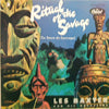 LES BAXTER AND HIS ORCHESTRA / RITUAL OF THE SAVAGE