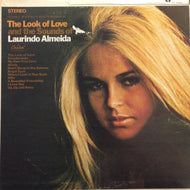 LAURINDO ALMEIDA / THE LOOK OF LOVE AND THE SOUNDS OF