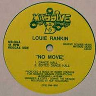 LOUIE RANKIN / NO MOVE