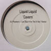 LIQUID LIQUID / CAVERN : DJ PHANTOM REMIX