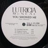 LUTRICIA McNEAL / YOU SHOWED ME