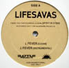 LIFESAVAS / FEVER / SELECTOR