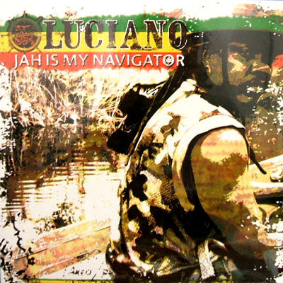 LUCIANO / JAH IS MY NAVIGATOR