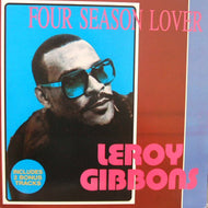 LEROY GIBBONS / FOUR SEASON LOVER