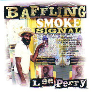 LEE PERRY & THE UPSETTERS / BAFFLING SMOKE SIGNAL