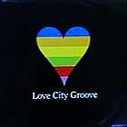LOVE CITY GROOVE / LOVE CITY GROOVE
