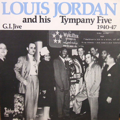LOUIS JORDAN / G.I.JIVE