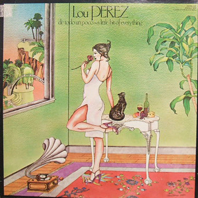 LOU PEREZ / DE TODO UN POCO (A LITTLE BIT OF EVERYTHING)