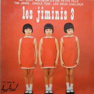 LES JIMINIS 3 / AH! QUEL MALHEUR D'ETRE PETITE FILLE