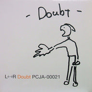 L-R / DOUBT