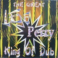 LEE PERRY & THE UPSETTERS / THE GREAT LEE PERRY : THE KING OF DUB