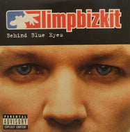 LIMP BIZKIT / BEHAIND BLUE EYES