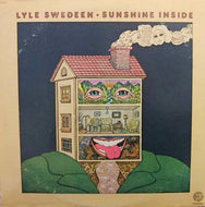 LYLE SWEDEEN / SUNSHINE INSIDE
