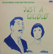 LOUIS PRIMA / JUST A GIGOLO
