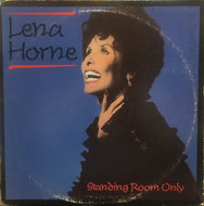 LENA HORNE / STANDING ROOM ONLY