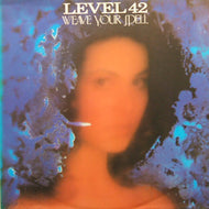 LEVEL 42 / WEAVE YOUR SPELL